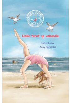 Vrije Uitgevers, De Lieke Turnt Op Vakantie - De Radslag Reeks - Ineke Kraijo