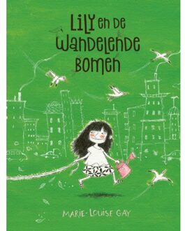 Vrije Uitgevers, De Lily En De Wandelende Bomen - Marie-Louise Gay