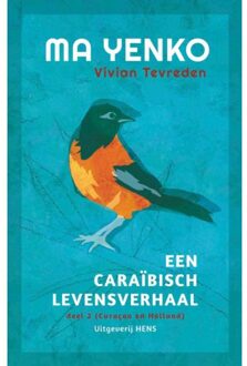 Vrije Uitgevers, De Ma Yenko / 2 Curaçao En Holland - Ma Yenko - Vivian Tevreden