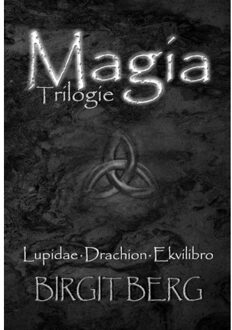Vrije Uitgevers, De Magia Trilogie - Birgit Berg