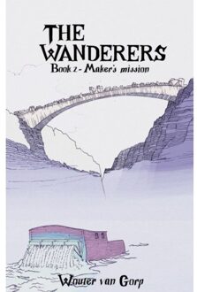 Vrije Uitgevers, De Maker's Mission - The Wanderers - Wouter van Gorp