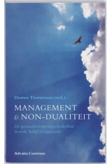 Vrije Uitgevers, De Management en non-dualiteit - Boek Vrije Uitgevers, De (9077194053)