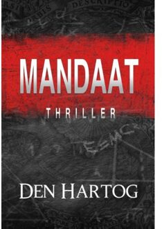 Vrije Uitgevers, De Mandaat - Boek Jan Kees den Hartog (9082013029)