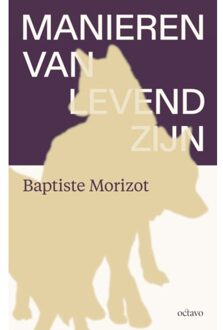 Vrije Uitgevers, De Manieren Van Levend Zijn - Baptiste Morizot