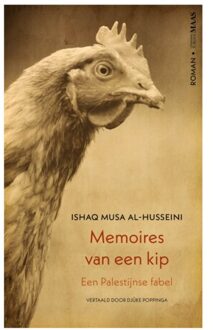 Vrije Uitgevers, De Memoires Van Een Kip - Ishaq Musa Al-Husseini