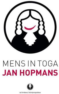 Vrije Uitgevers, De Mens in toga - Boek Jan Hopmans (9492170116)
