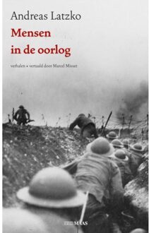 Vrije Uitgevers, De Mensen In De Oorlog - Andreas Latzko