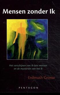 Vrije Uitgevers, De Mensen Zonder Ik - (ISBN:9789492462473)