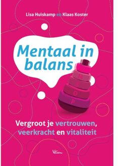 Vrije Uitgevers, De Mentaal In Balans - Klaas Koster
