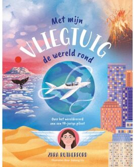 Vrije Uitgevers, De Met Mijn Vliegtuig De Wereld Rond - Zara Rutherford