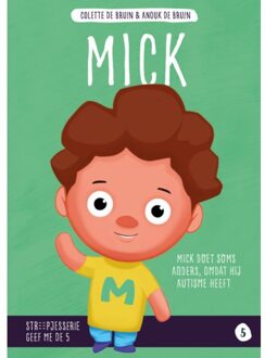 Vrije Uitgevers, De Mick - Streepjesserie Geef Me De 5 - Colette de Bruin