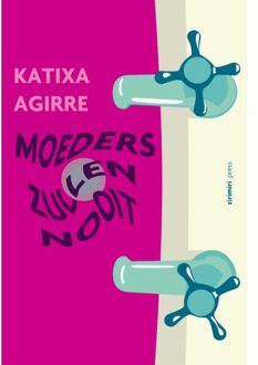 Vrije Uitgevers, De Moeders zullen nooit