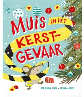 Vrije Uitgevers, De Muis En Het Kerstgevaar - Madeleine Cook