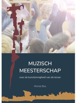 Vrije Uitgevers, De Muzisch Meesterschap - Michiel Bos