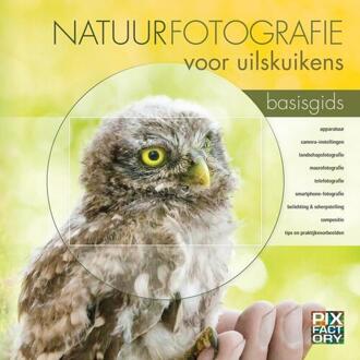 Vrije Uitgevers, De Natuurfotografie voor uilskuikens - Boek Daan Schoonhoven (907958813X)