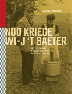 Vrije Uitgevers, De Noo kriege wi-j 't baeter