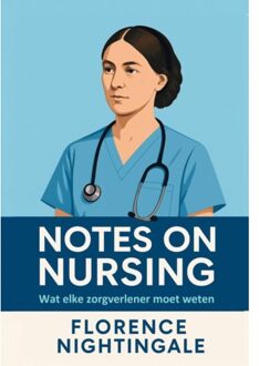 Vrije Uitgevers, De Notes On Nursing - Florence Nightingale