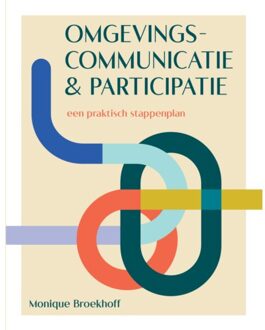 Vrije Uitgevers, De Omgevingscommunicatie & Participatie - Monique Broekhoff
