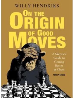 Vrije Uitgevers, De On The Origin Of Good Moves - Willy Hendriks