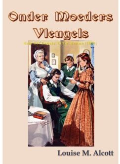 Vrije Uitgevers, De Onder moeders vleugels - Boek Louise M. Alcott (9491872818)