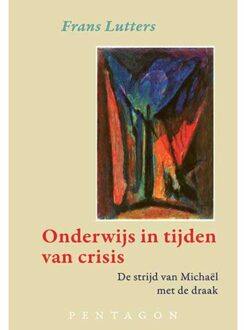 Vrije Uitgevers, De Onderwijs In Tijden Van Crisis - Frans Lutters