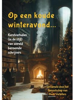 Vrije Uitgevers, De Op Een Koude Winteravond... - Genootschap van Oude Vertellers