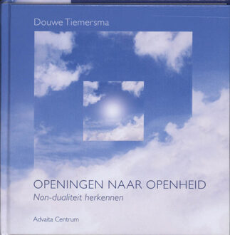 Vrije Uitgevers, De Openingen naar openheid - Boek Douwe Tiemersma (9077194045)