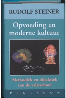 Vrije Uitgevers, De Opvoeding en moderne kultuur - Boek Rudolf Steiner (9072052730)