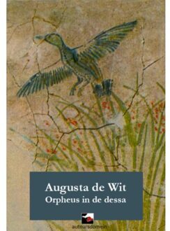 Vrije Uitgevers, De Orpheus in de dessa - Boek Augusta de Wit (9086410553)
