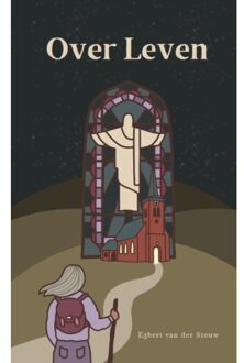 Vrije Uitgevers, De Over Leven - Egbert van der Stouw