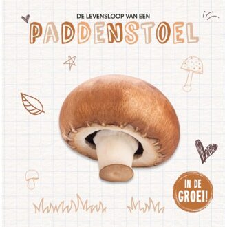 Vrije Uitgevers, De Paddenstoel - De Levensloop Van Een - Kirsty Holmes