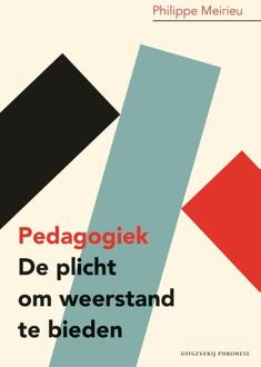 Vrije Uitgevers, De Pedagogiek: De plicht om weerstand te bieden