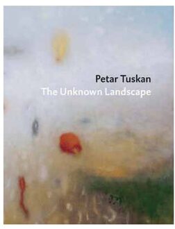 Vrije Uitgevers, De Petar Tuskan - The Unknown Landscape - Mischa Andriessen