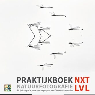 Vrije Uitgevers, De Praktijkboek Natuurfotografie NXT LVL - (ISBN:9789079588329)