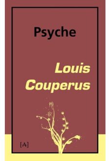 Vrije Uitgevers, De Psyche - Boek Louis Couperus (9491618369)
