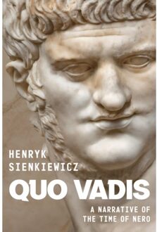 Vrije Uitgevers, De Quo Vadis: A Narrative Of The Time Of Nero - Henryk Sienkiewicz