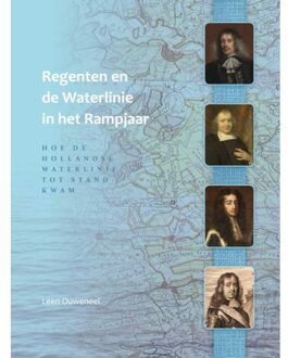 Vrije Uitgevers, De Regenten en de Waterlinie in het Rampjaar