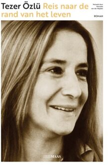 Vrije Uitgevers, De Reis Naar De Rand Van Het Leven - Tezer Özlu