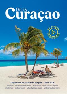 Vrije Uitgevers, De Reisgids Dit is Curacao 2024/2025 | Good Time concepts
