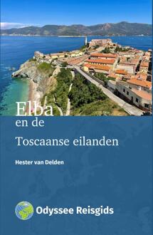 Vrije Uitgevers, De Reisgids Elba en de Toscaanse eilanden | Odyssee Reisgidsen