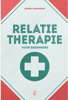 Vrije Uitgevers, De Relatietherapie Voor Beginners - Robert Haringsma
