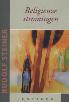 Vrije Uitgevers, De Religieuze stromingen - Boek Rudolf Steiner (9490455695)