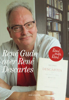 Vrije Uitgevers, De René Gude over René Descartes - Boek René Gude (9492538482)