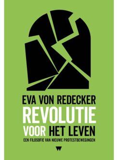 Vrije Uitgevers, De Revolutie Voor Het Leven - Eva von Redecker