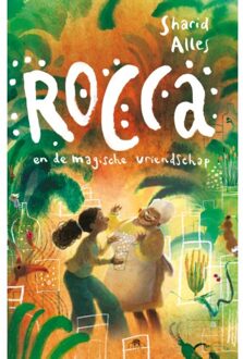 Vrije Uitgevers, De Rocca En De Magische Vriendschap - Rocca - Sharid Alles