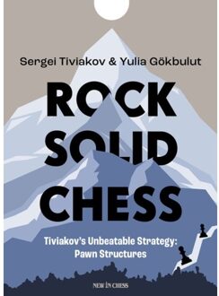 Vrije Uitgevers, De Rock Solid Chess - Sergey Tiviakov