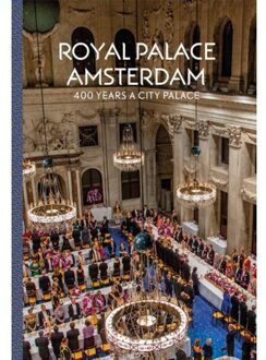 Vrije Uitgevers, De Royal Palace Amsterdam - Boek Alice Taatgen (9462621306)