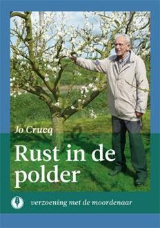 Vrije Uitgevers, De Rust In De Polder - (ISBN:9789070174668)