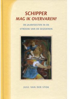 Vrije Uitgevers, De Schipper mag ik overvaren? - Boek Juul van der Stok (9073310636)