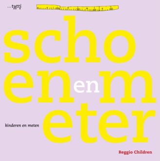 Vrije Uitgevers, De Schoen En Meter - Reggio Children